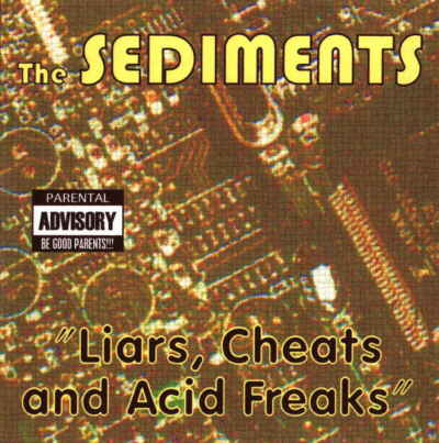 Liars, Cheats & Acid Freaks